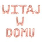 Balony foliowe różowe złoto napis Witaj w domu 35cm