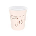 Kubeczki jasnoróżowe he asked & she said yes 6szt